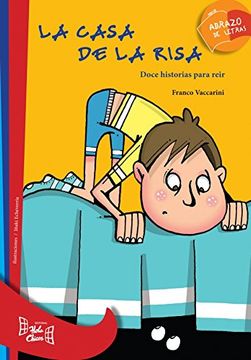 La casa de la risa: Doce historias para reír