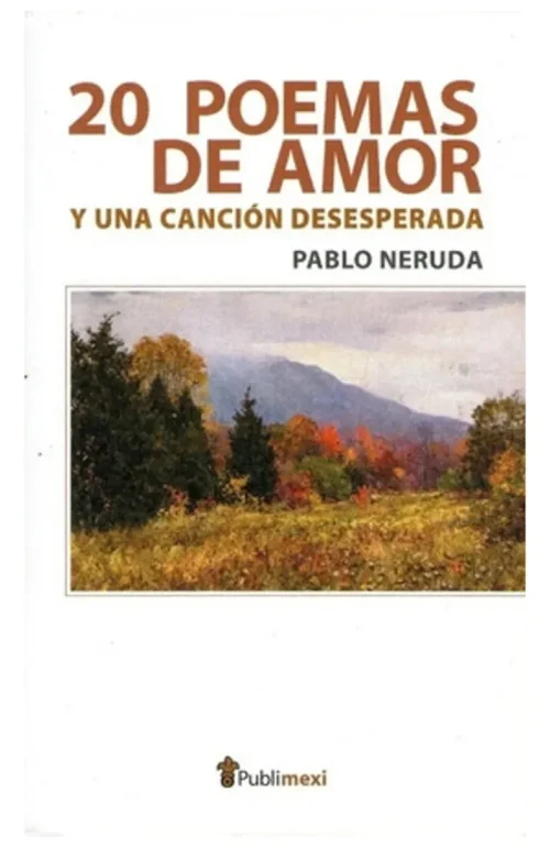 20 Poemas de Amor y una Canción Desesperada