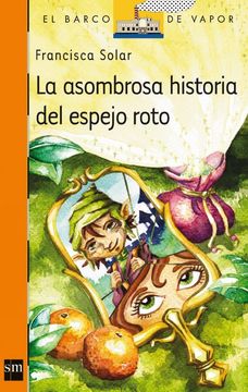 La asombrosa historia del espejo roto
