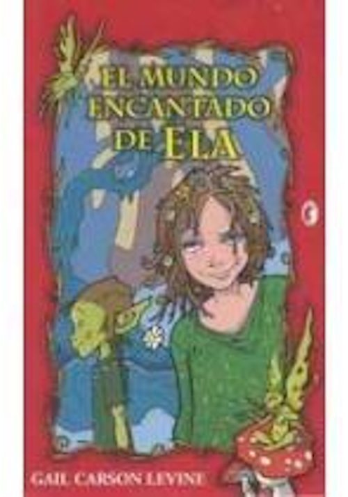 El Mundo Encantado De Ela