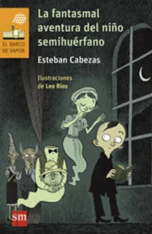 La Fantasmal Aventura del Niño Semihuérfano