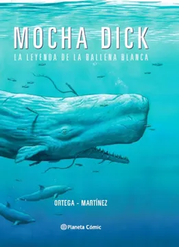 Mocha Dick. La leyenda de la ballena blanca