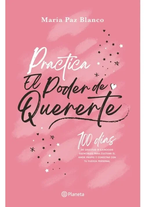 Practica El Poder De Quererte