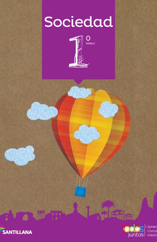 Sociedad 1°Básico Todos Juntos