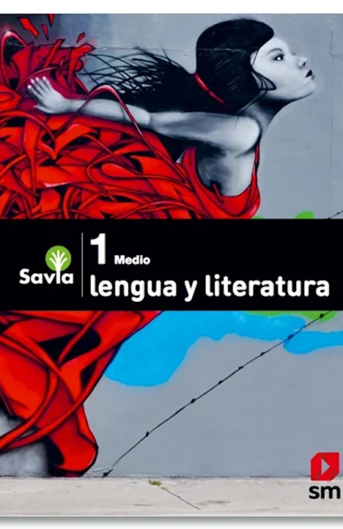 Lengua y Literatura 1º Medio Savia