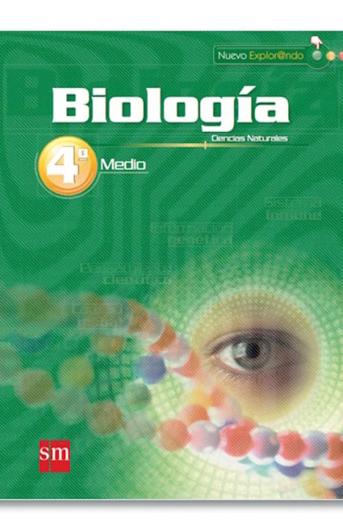Biología 4° Medio. Nuevo Explorando