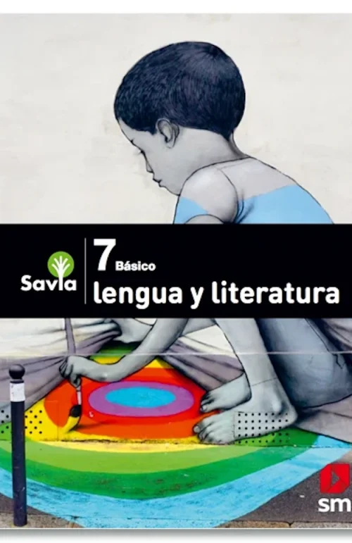 Lengua y Literatura 7º Básico Savia