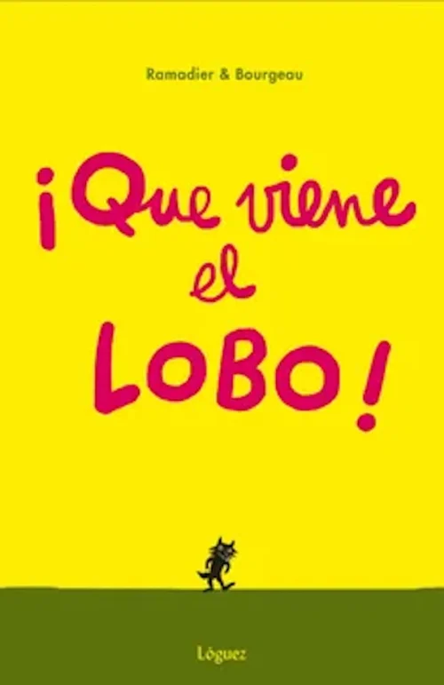¡Que Viene el Lobo!