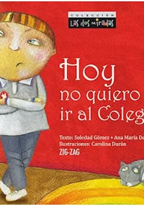 Hoy No Quiero Ir Al Colegio